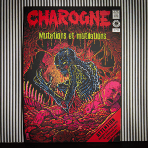 Fanzine indépendant Charogne n3, thème mutations et mutilations